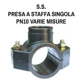 Presa a Staffa Semplice PN10 per Derivazione da Tubi in Polietilene – Alta Resistenza